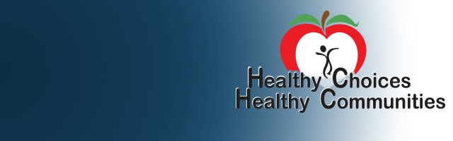 Healthy Choices - Healthy Communities